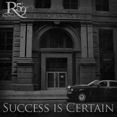 Success Is Certain 专辑 Royce Da 5'9"