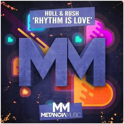 Rhythm Is Love 專輯 Holl & Rush