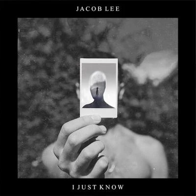 I Just Know 專輯 Jacob Lee