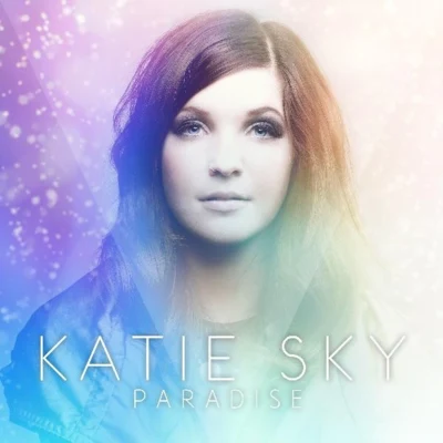 Paradise 專輯 Wish I Was/Katie Sky/tyDi