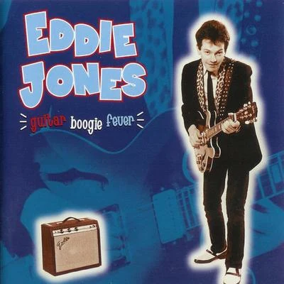 Guitar Boogie Fever 專輯 Eddie Jones