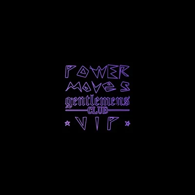 Gentlemens Club Power Moves (Gentlemens Club VIP)