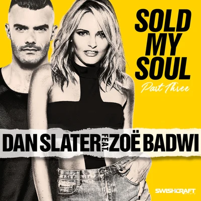 Sold My Soul (Part 3 - Radio Edits) 专辑 Zoe Badwi/Armin van Buuren/Lucy Taylor/Akon/INNA