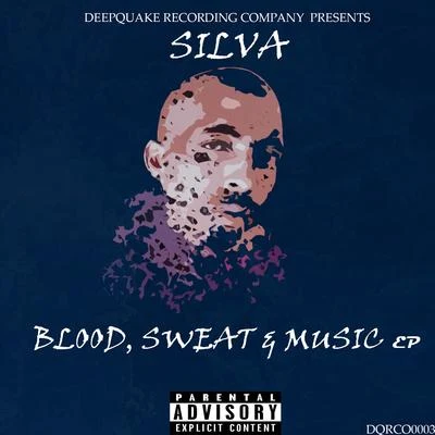 Silva Blood, Sweat and Music