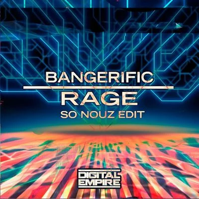 Rage (So Nouz Edit) 专辑 Bangerific