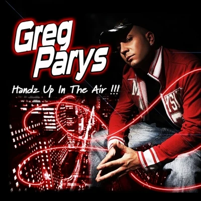 Handz Up In The Air 专辑 Greg Parys