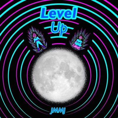 Level Up 專輯 Joey Vantes/JMMJ