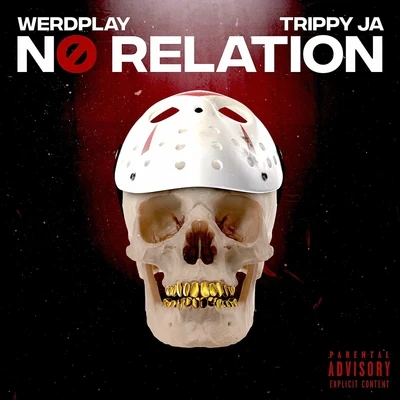 No Relation 專輯 Isabella El/Werdplay/Trippy Ja