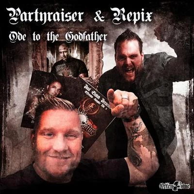 Ode To The Godfather 專輯 Partyraiser