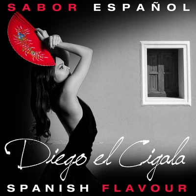 Sabor Español - Spanish Flavour - Diego el Cigala 專輯 Diego el Cigala