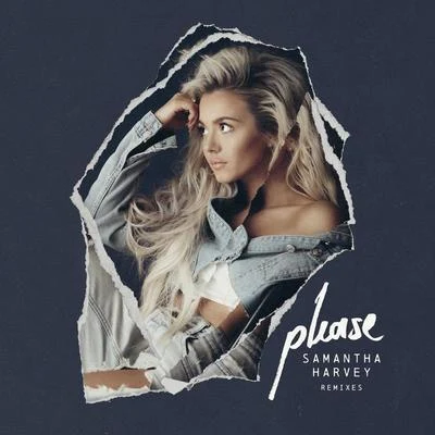 Please (Remixes) 專輯 Samantha Harvey/Sondr