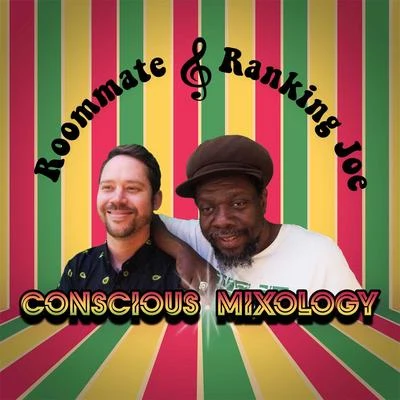 Conscious Mixology 專輯 Ranking Joe