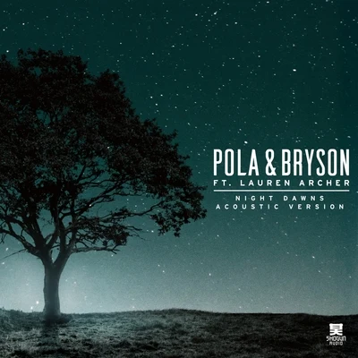 Night Dawns (Acoustic Version) 專輯 Pola & Bryson