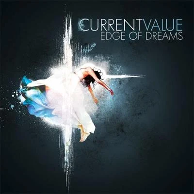 Edge of Dreams 專輯 Current Value/Donny/Djé/Quintino & Blasterjaxx