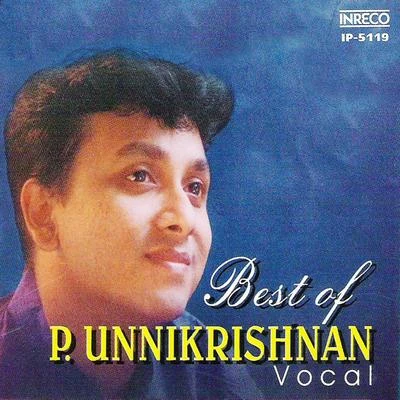 P. Unnikrishnan Best of P. Unnikrishnan