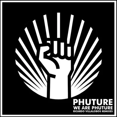 We Are Phuture (Ricardo Villalobos Phutur I - IV Remixes) 专辑 Phuture