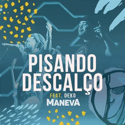 Pisando Descalço (Ao Vivo Em São Paulo) 專輯 Maneva/Lauana Prado