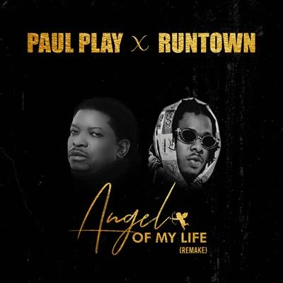 Angel Of My Life 專輯 Runtown/Stormrex/M.I Abaga/Phyno