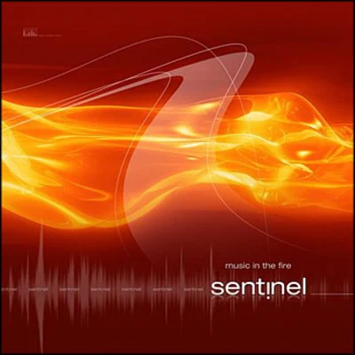 Music In The Fire 專輯 Sentinel