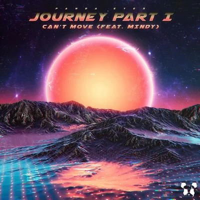 Cant Move, Journey, Pt. 1 專輯 Gabriel Guardian/Panda Eyes