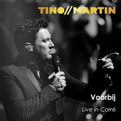 Tino MartinPaul de Leeuw Voorbij (Live in Carré)