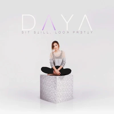 Sit Still, Look Pretty 專輯 Daya