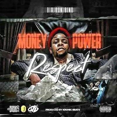 Money Power Respect 專輯 Big Don Bino/Q Da Fool