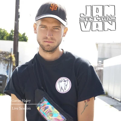 Jam in the Van - Gavin Haley (Live Session, Los Angeles, CA, 2019) 專輯 Gavin Haley