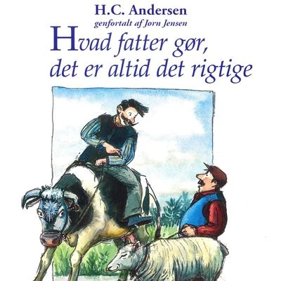 Hvad fatter gør, det er altid det rigtige (uforkortet) 專輯 H.C. Andersen/Gebr./C. Collodi/Grimm