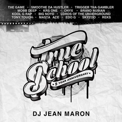 True School (5th Anniversary) 专辑 DJ Jean Maron