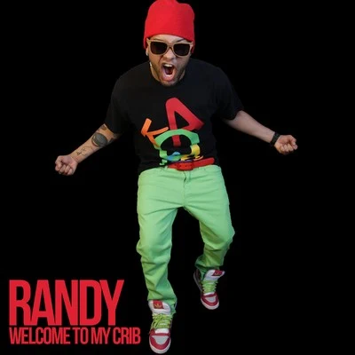 RandyMusicologo Y Menes Welcome to My Crib