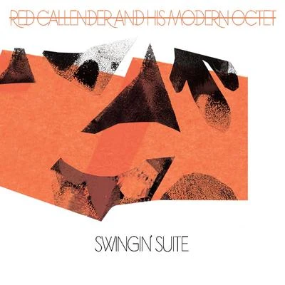 Red Callender and His Modern Octet: Swingin Suite 專輯 Red Callender/Barney Kessel/Art Tatum/Buddy Rich/John Simmons