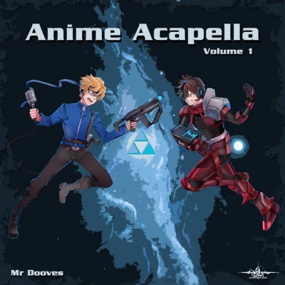 Chris Rich BeatsMr Dooves808 MeloTrap Geek Anime Acapella, Vol. 1