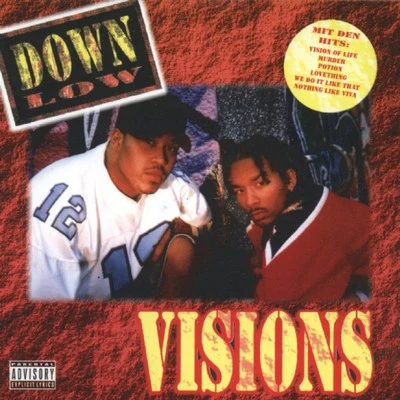 Down LowLil BlueA Town Variety FamilyBig Bad Visions