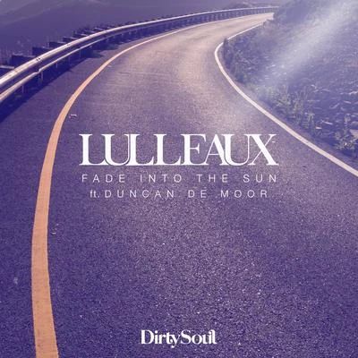 Fade Into The Sun 专辑 Lulleaux/LNY TNZ