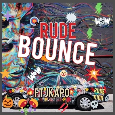 Rude Bounce (feat. J Kapo) 專輯 Iris Lyric/Rude Kido