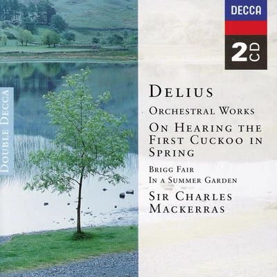 Delius: Orchestral Works (2 CDs) 專輯 Sir Charles Mackerras/Orchestra of St. Lukes