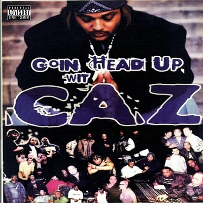 Goin Head Up 專輯 Cap/Big Caz