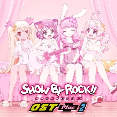 TVアニメ「SHOW BY ROCK!!」OST Plus 2 專輯 Funta7