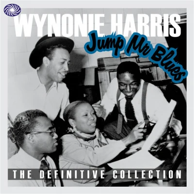 Wynonie HarrisHenry Glover Jump Mr Blues: The Definitive Collection