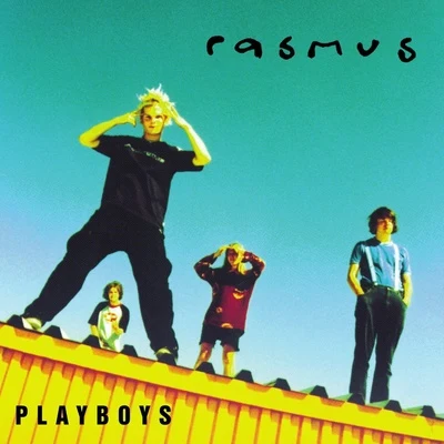 Playboys 专辑 The Rasmus