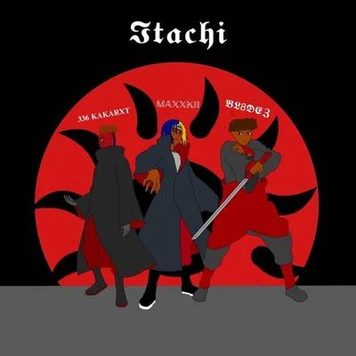 Itachi 专辑 Maxxkii