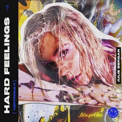 HARD FEELINGS: Ventricle 2 专辑 Julie Bergan