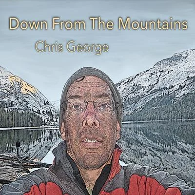 Down from the Mountains 專輯 Quin/Metapattern/Chris George/FROM/DJ Friendly