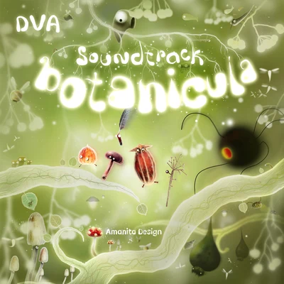 Botanicula Soundtrack 专辑 DVA/Killa P/Sinjin Hawke