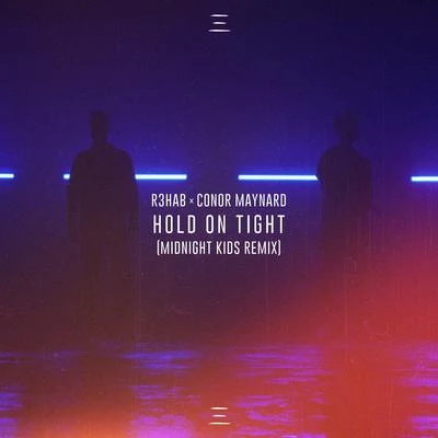 Hold On Tight (Midnight Kids Remix) 專輯 Conor Maynard