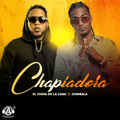 Chapiadora 專輯 Chimbala/Don Miguelo/Don Miguelo & Chimbala