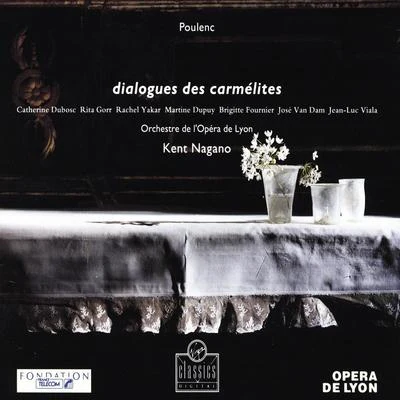 Poulenc: Dialogues des Carmelites 專輯 Yves Abel/Orchestre de lOpéra National de Lyon/Patricia Petibon/Choeur de lOpéra National de Lyon