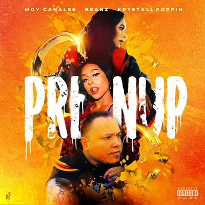 Prenup (feat. Beanz & Krystall Poppin) 专辑 DJ X.O./Moy Canales