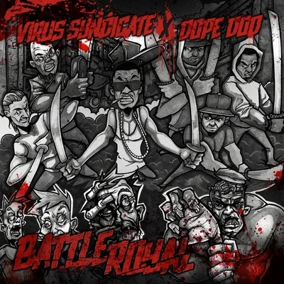 Battle Royal EP 專輯 Dope D.O.D.